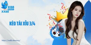 kèo tài xỉu 3/4